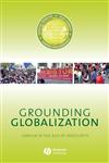Grounding Globalization Labour in the Age of Insecurity,1405129158,9781405129152