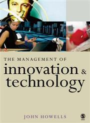 The Management of Innovation and Technology The Shaping of Technology and Institutions of the Market Economy,076197024X,9780761970248