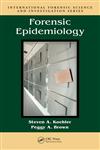 Forensic Epidemiology,1420063278,9781420063271