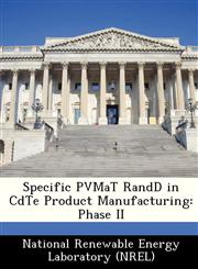 Specific PVMaT RandD in CdTe Product Manufacturing Phase II,1249178371,9781249178378