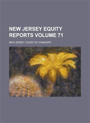 New Jersey Equity Reports Volume 71,1236913760,9781236913760