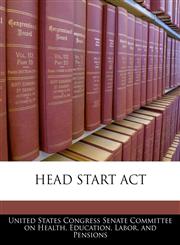 HEAD START ACT,1240612052,9781240612055