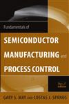 Fundamentals of Semiconductor Manufacturing and Process Control,0471784060,9780471784067