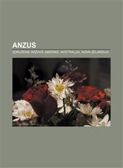 ANZUS Združene države Amerike, Avstralija, Nova Zelandija,1233006142,9781233006144