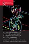 Routledge Handbook of Sports Technology and Engineering 1st Edition,0415580455,9780415580458