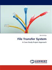 File Transfer System,365930218X,9783659302183