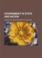 Government in State and Nation,1458828603,9781458828606