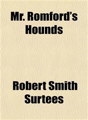 Mr. Romford's Hounds,1152426869,9781152426863