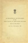 The Proceedings of the Fifth Session of the Indian Council of Agricultural Education Held at New Delhi - From 14th to 16th September, 1961