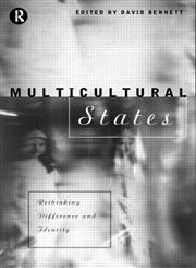 Multicultural States: Rethinking Difference and Identity,0415121590,9780415121590