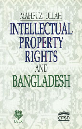 Intellectual Property Rights and Bangladesh 1st Edition,9846130015,9789846130010