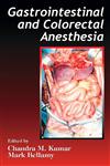 Gastrointestinal and Colorectal Anesthesia 1st Edition,084934073X,9780849340734