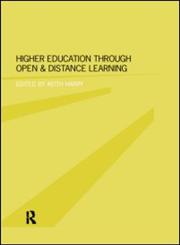 Higher Education Through Open and Distance Learning,0415197929,9780415197922