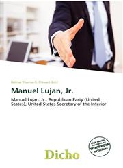 Manuel Lujan, Jr.,613492704X,9786134927048