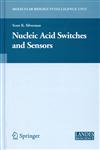 Nucleic Acid Switches and Sensors,0387374914,9780387374918