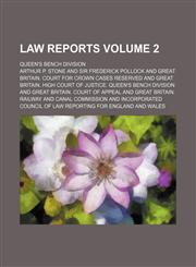 Law reports Volume 2; Queen's Bench Division,1231144750,9781231144756