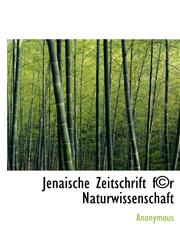 Jenaische Zeitschrift f©r Naturwissenschaft,1116701537,9781116701531