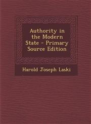 Authority in the Modern State - Primary Source Edition,129416869X,9781294168690