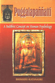 Puggalapannatti A Buddhist Concept on Human Psychology 1st Published,8186791841,9788186791844