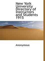 New York University Directory of Instructors and Students 1915,1140546104,9781140546108
