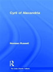 Cyril of Alexandria,0415182506,9780415182508