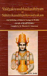 Vaidyakiyasubhasitasahityam or Sahityikasubhasitavaidyakam An Anthology of Didactic Sayings on Health, 1-20 Chapters