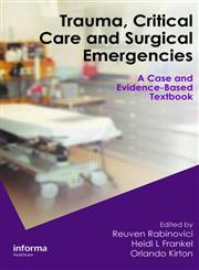 Trauma, Critical Care and Surgical Emergencies 1st Edition,0849398959,9780849398957
