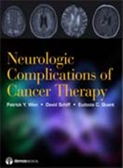 Neurologic Complications of Cancer Therapy,1936287072,9781936287079