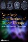 Neurologic Complications of Cancer Therapy,1936287072,9781936287079