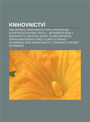 Knihovnictví Bibliografie, Identifikační popis, Knihovnické klasifikační systémy, Pahýly - Informační věda a knihovnictví, Selekční jazyky,1232861308,9781232861300