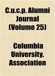 C.u.c.p. Alumni Journal (Volume 25),1153335492,9781153335492