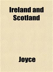 Ireland and Scotland,1152345125,9781152345126