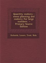 Quantity Cookery Menu Planning and Cookery for Large Numbers - Primary Source Edition,1294564625,9781294564621