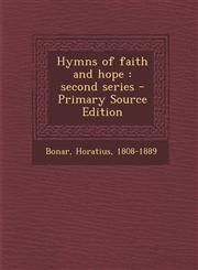 Hymns of Faith and Hope Second Series,1289792070,9781289792077