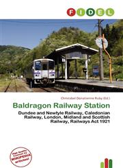 Baldragon Railway Station,6137002195,9786137002193