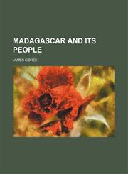 Madagascar and its people,1236667824,9781236667823