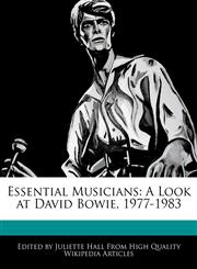 Essential Musicians A Look at David Bowie, 1977-1983,1241705518,9781241705510