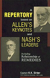 A Repertory Based on Allen’s Key-Notes and Nash’s Leaders with Relationship of Remedies 3rd Revised Impression,8131900762,9788131900765