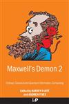 Maxwell's Demon 2 Entropy, Classical and Quantum Information, Computing,0750307595,9780750307598