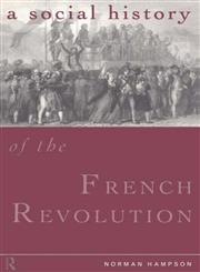 A Social History of the French Revolution,0415119529,9780415119528