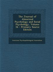 Journal of Abnormal Psychology and Social Psychology, Volume 16,1289912904,9781289912901