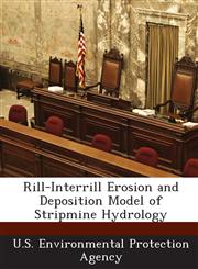 Rill-Interrill Erosion and Deposition Model of Stripmine Hydrology,1294024302,9781294024309
