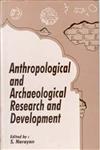 Anthropological and Archaeological Research and Development 1st Edition,8121206197,9788121206198