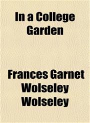 In a College Garden,115096555X,9781150965555