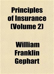 Principles of Insurance (Volume 2),1151799386,9781151799388
