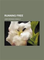 Running Free,1150701102,9781150701108