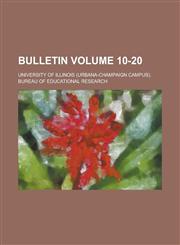 Bulletin Volume 10-20,1234110636,9781234110635