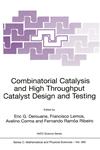 Combinatorial Catalysis and High Throughput Catalyst Design and Testing,079236628X,9780792366287