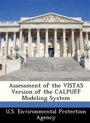 Assessment of the VISTAS Version of the CALPUFF Modeling System,1249354617,9781249354611