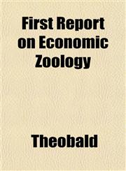 First Report on Economic Zoology,1152910078,9781152910072